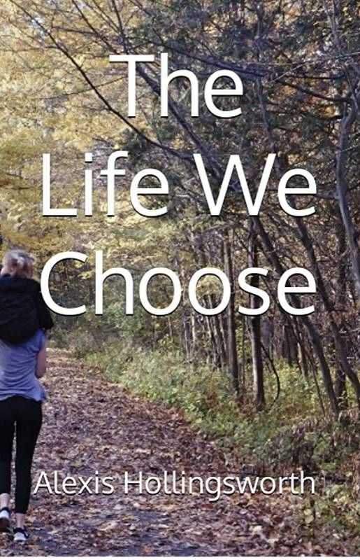 Inverarys Alexis Hollingsworth Publishes First Novel: The Life We Choose